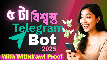 5 Telegram Bot Withdraw Proof 💰 | Live Payment + A to Z কাজের নিয়ম 🔥 | 2025 Online Income Update