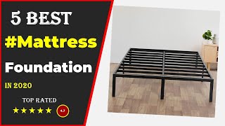 ✅ Top 5: Best Mattress Foundation 2020 With (Buying Guide)