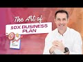 The art of a 10x business plan