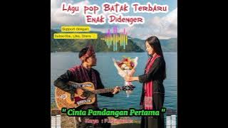 Lagu Batak Terbaru 2025 || Cinta Pandangan Pertama || Lagu Batak enak Didenger tentang Cinta
