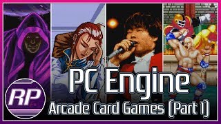 PC Engine Arcade Card Catalog Exploration (Part 1/2)  Retro Pals