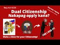 How to apply Dual Citizenship/ Former Filipino Citizenship (Rep. Act 9225)