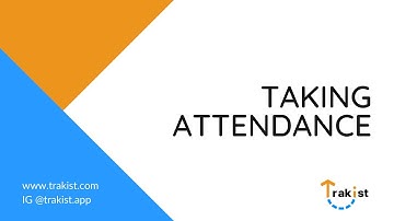 Taking Attendance - Trakist Help