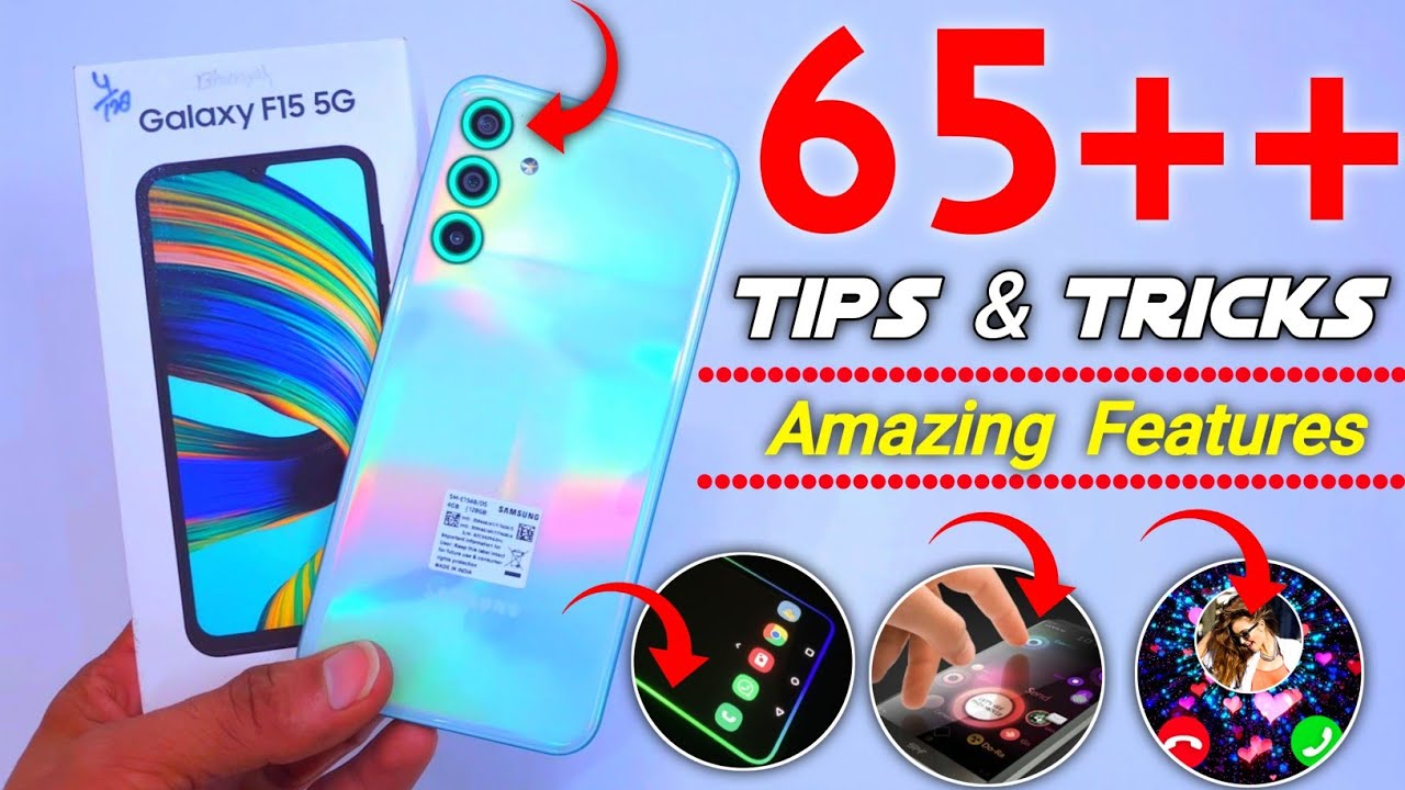 Samsung Galaxy F15 5G Tips And Tricks | Samsung F15 5G Tips And Tricks | Top 65++ Hidden Features
