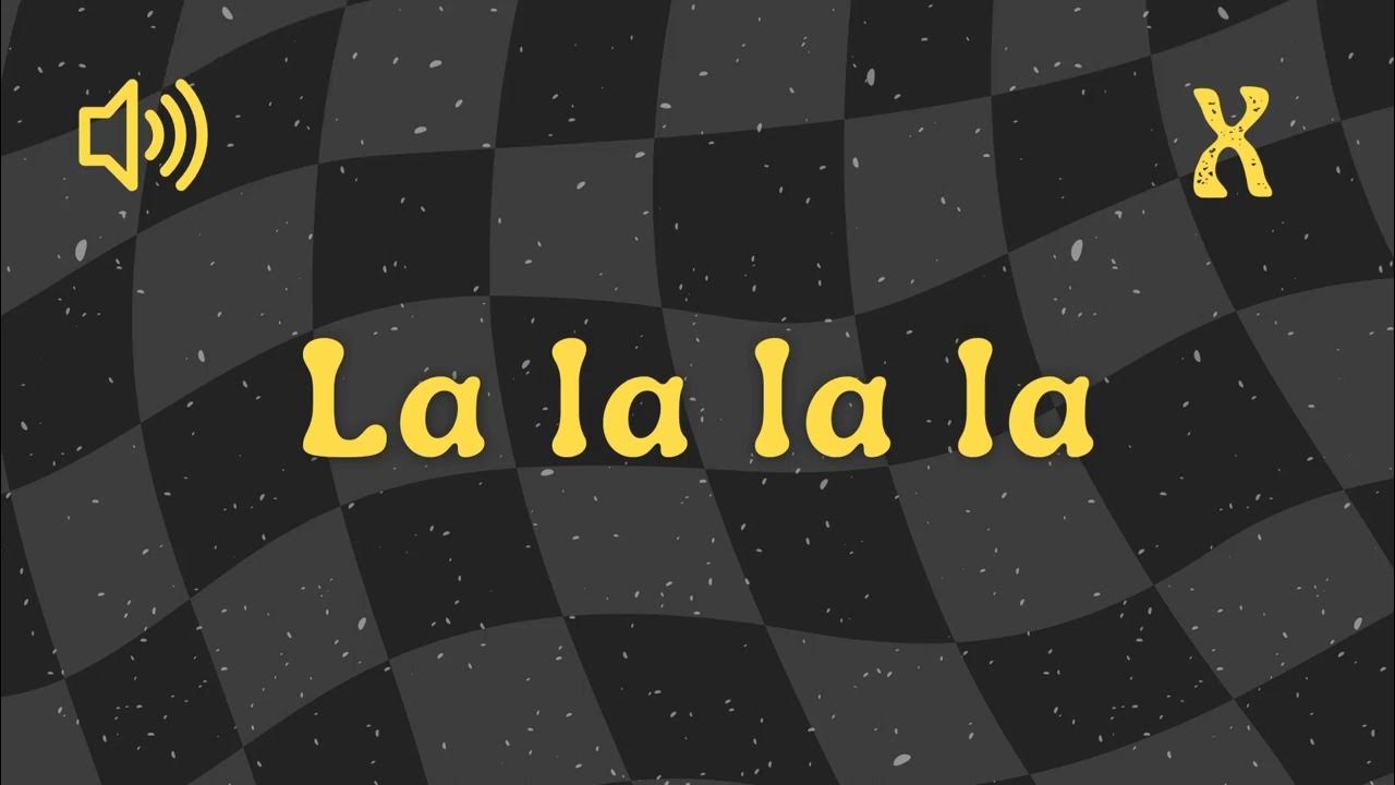 La La La La Sound Effect No Copyright YouTube