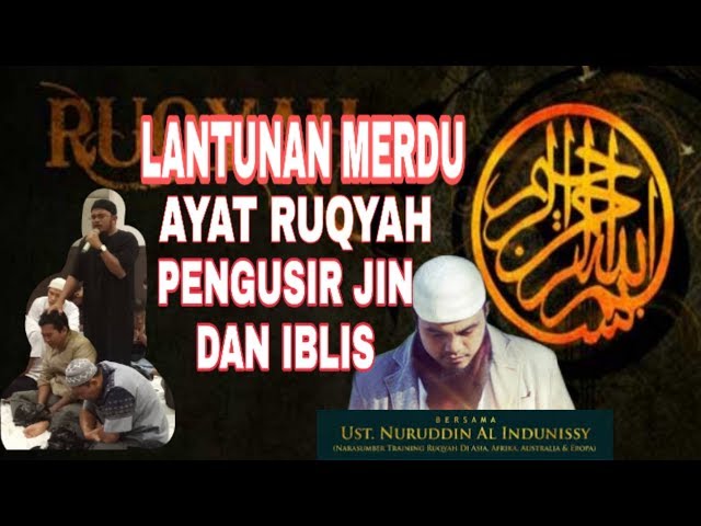 Lantunan Merdu  Ayat Ruqyah penghancur Jin/iblis class=