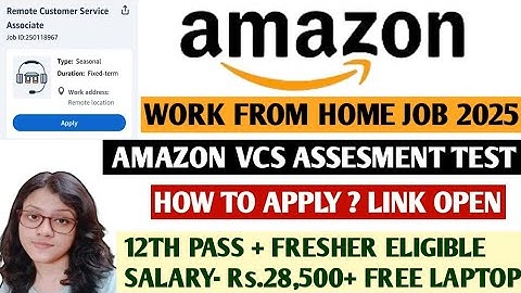 How To Apply for AMAZON VCS JOB|Amazon Work From Home Jobs 2025| Amazon Assessment Test 2025 Pattern