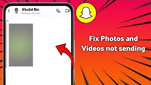 How To Fix Snapchat Photo & Video Not Sending Problem ( 2025 )