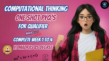 💡 IIT Madras BS Degree – Computational Thinking PYQs Solved with Concepts | Qualifier Must Watch!