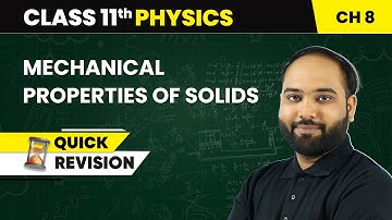 Mechanical Properties of Solids - Quick Revision | Class 11 Physics Chapter 8 | CBSE 2025-26