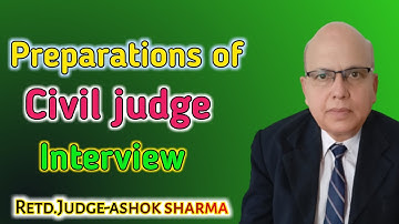 how to prepare civil judge interview सिविल जज की इंटरव्यू की तैयारी कैसे करें।