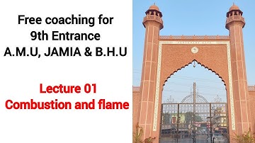 Combustion and flame 01| Class 8 Science| Amu 9 Entrance A.M.U,JAMIA & B.H.U #studyhacker