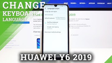 How to Change Keyboard Theme on HUAWEI Y6 2019 – Personalize Keyboard
