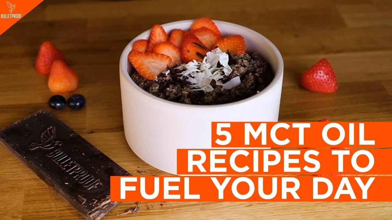 5 Mct Oil Recipes To Fuel Your Day