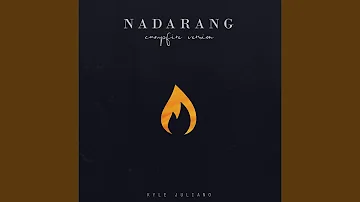 Nadarang (Campfire Mix)