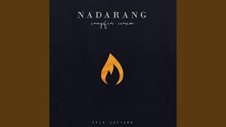 Nadarang (Campfire Mix)