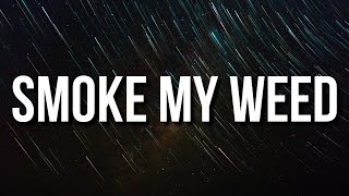 Young Dolph - Smoke My Weed (Lyrics)