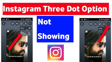 Instagram Story Three Dots Option Not Showing ||  Instagram Story Save And Draw Not Showing