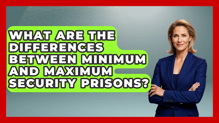 What Are the Differences Between Minimum and Maximum Security Prisons? | Jail & Prison Insider