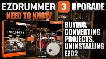Upgrading from EZDrummer 2 to EZDrummer 3 | The Need to Know | Toontrack