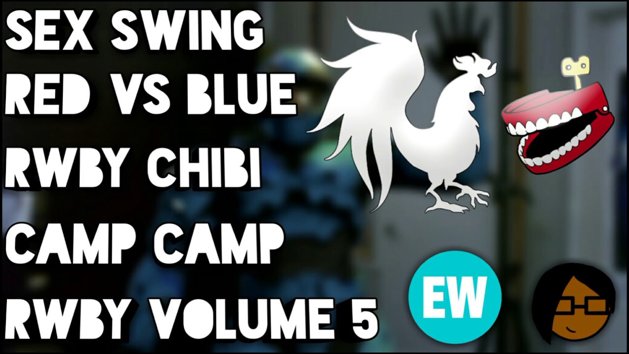 Rwby Red Vs Blue Camp Camp And Sex Swing News Article