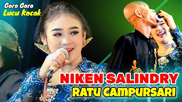 NIKEN SALINDRY RATU CAMPURSARI || SESI GORO GORO LUCU KOCAK