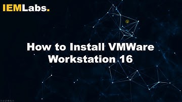 How to Install and Activate VMWare Workstation 16 | Tutorial | IEMLabs