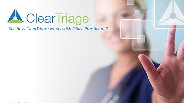 ClearTriage and Office Practicum