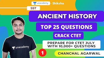 TET SST | Ancient History | Top 25 Questions | Crack CTET