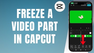How To Freeze Part Of A Video On CapCut— Easy 2025 Method