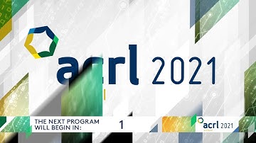 ACRL 2021 - Lightning Talks Group #4