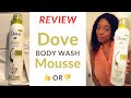 Dove Body Wash Mousse with Coconut Oil Review | Shower &amp; Shave