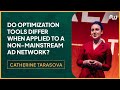 How Optimization Tools Differ When Applied to a Non-Mainstream Ad Network