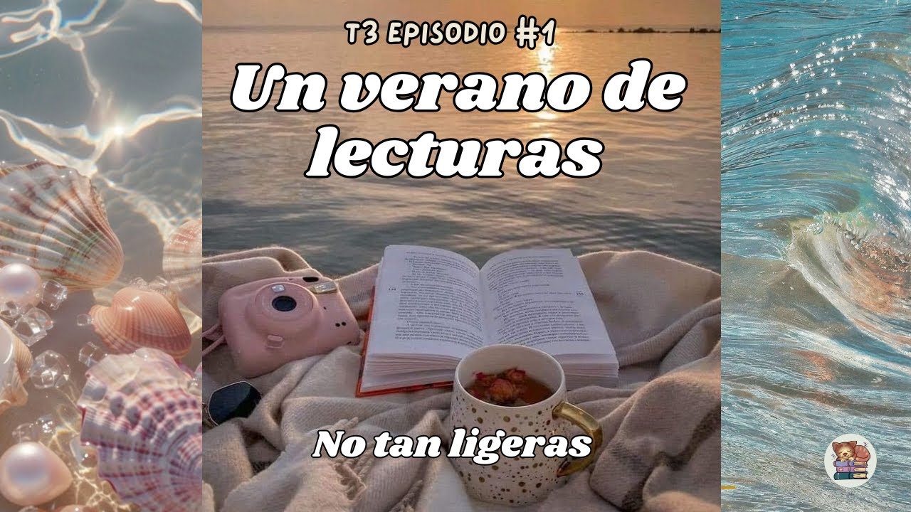 S3 E1 - Verano, lecturas no tan ligeras y objetivos de la nueva temporada