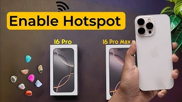 How To Activate Hotspot in iPhone 16 Pro Max | How To Set Up Personal Hotspot in iPhone 16 Pro