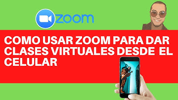 ✅ Como Usar Zoom Para Dar Clases Virtuales Desde El Celular 🎯 FACILITO