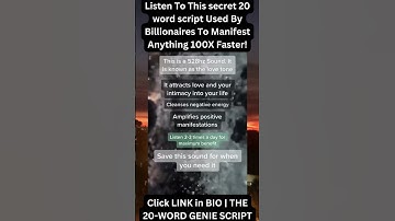 Listen To This secret 20 word script Used By Billionaires To Manifest Anything 100X Faster!