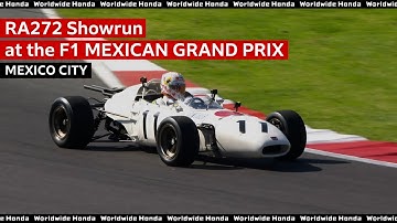 【Worldwide Honda】RA272 Showrun at the F1 MEXICAN GRAND PRIX _メキシコ