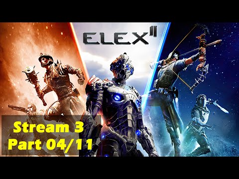 🎮 Elex II 🎮 Stream 3 - Folge 04/11 [GER] @XardasLP