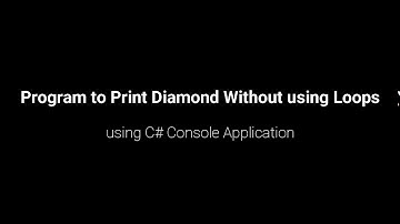 Program To Print Diamond Without Using Loops using C#