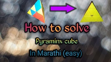 How to solve pyraminx cube in Marathi (easy)