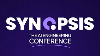 Synopsis 2025 - The AI Engineering Conference