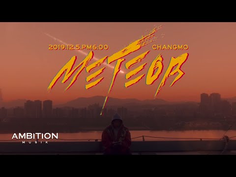 CHANGMO (창모) - METEOR [Teaser]