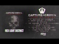 Capture The Crown - Red Light District