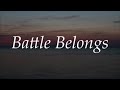 Battle Belongs Phil Wickham 1 Hour Lyrics