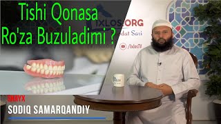 114. Tishi Qonasa Ro'zasi Buzuladimi ? Shayx Sodiq Samarqandiy