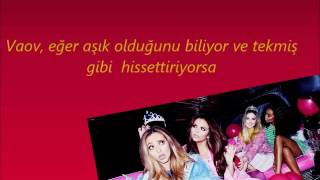 Little Mix - Your Love Türkçe Çeviri