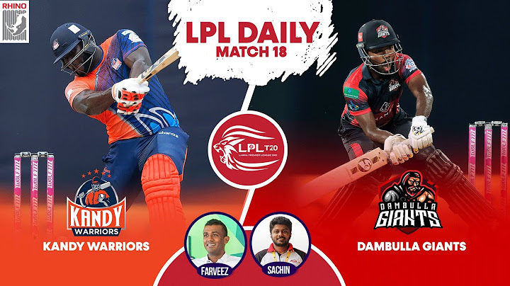 LIVE: Dambulla Giants Vs Kandy Warriors - Match 18 - LPL Daily