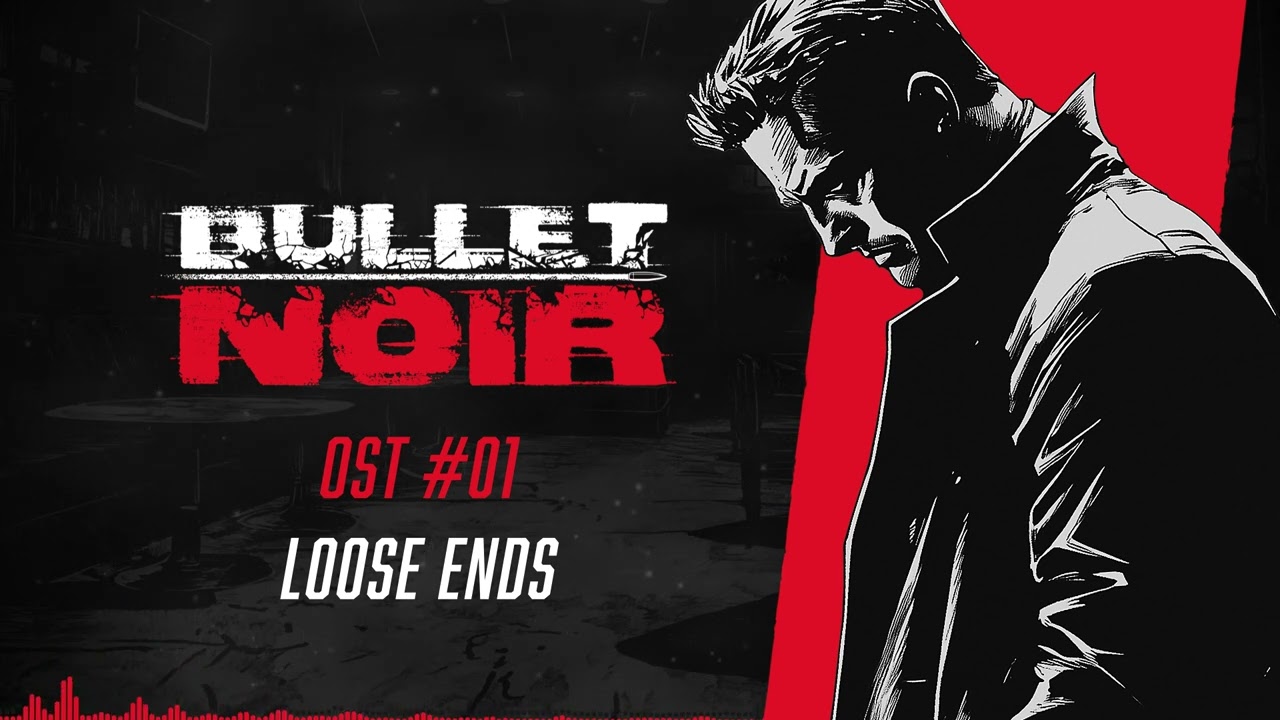 Bullet Noir - OST - 01 Loose Ends