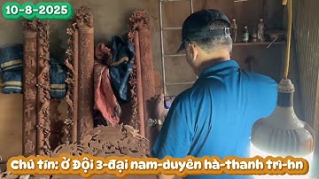 Bao ngày miệt mài tâm huyết , nay đã xong phần mộc , chú Tín đã về và  ký tác phẩm của mình!!!